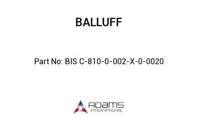 BIS C-810-0-002-X-0-0020									